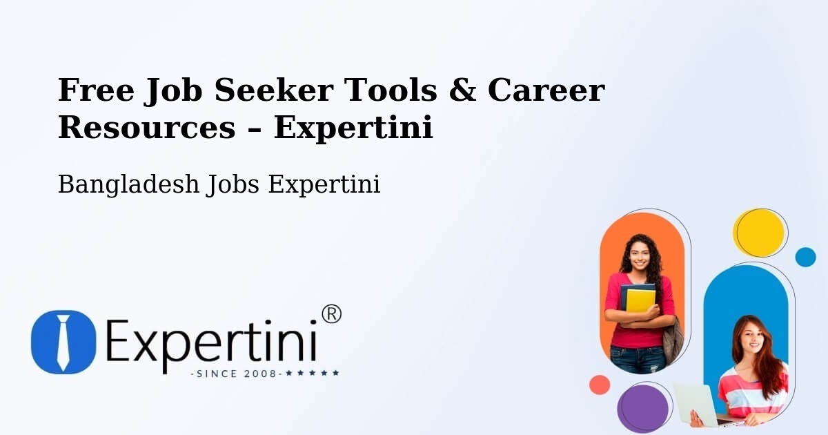 Free Job Seeker Tools & Career Resources – Patuakhali - Patuakhali, Bangladesh Jobs Expertini
